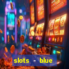 slots - blue diamond casino