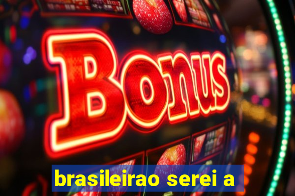 brasileirao serei a