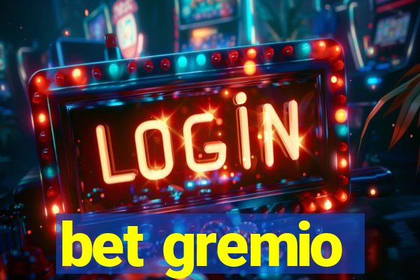 bet gremio