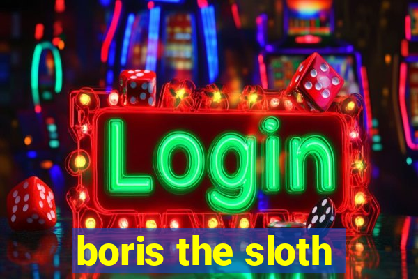 boris the sloth