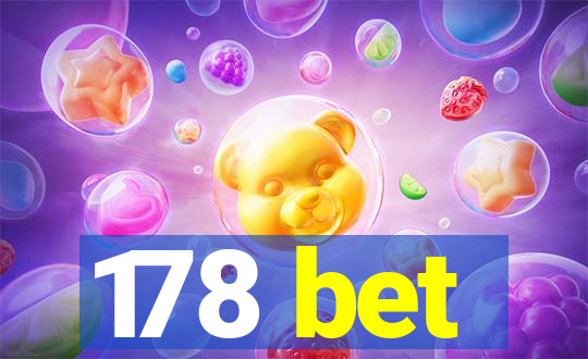 178 bet