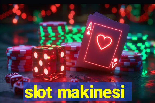 slot makinesi