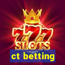 ct betting