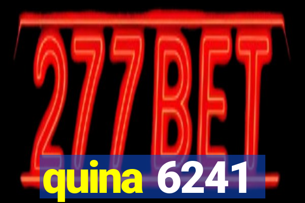 quina 6241