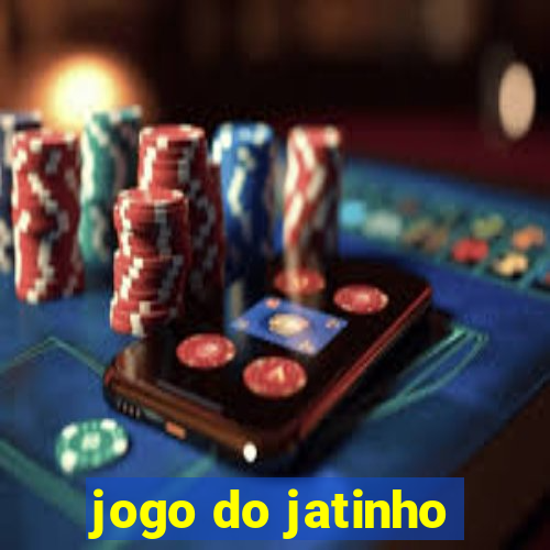 jogo do jatinho