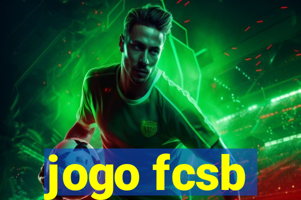 jogo fcsb