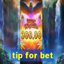 tip for bet