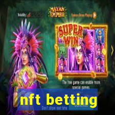 nft betting