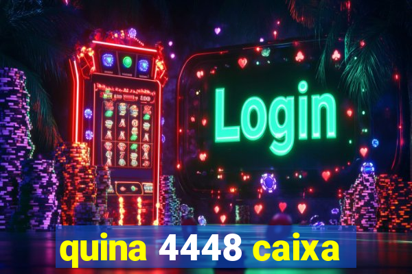 quina 4448 caixa