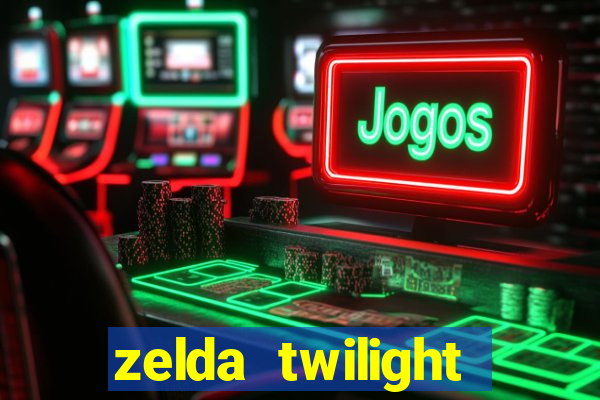 zelda twilight princess detonado