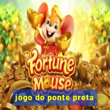 jogo do ponte preta