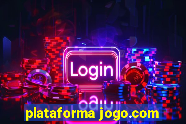 plataforma jogo.com