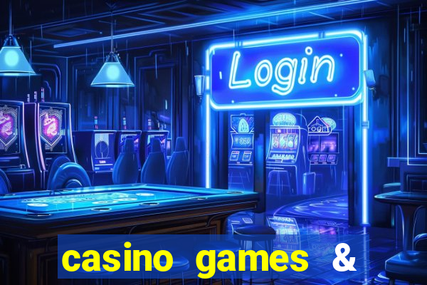 casino games & casino slot games - gambling