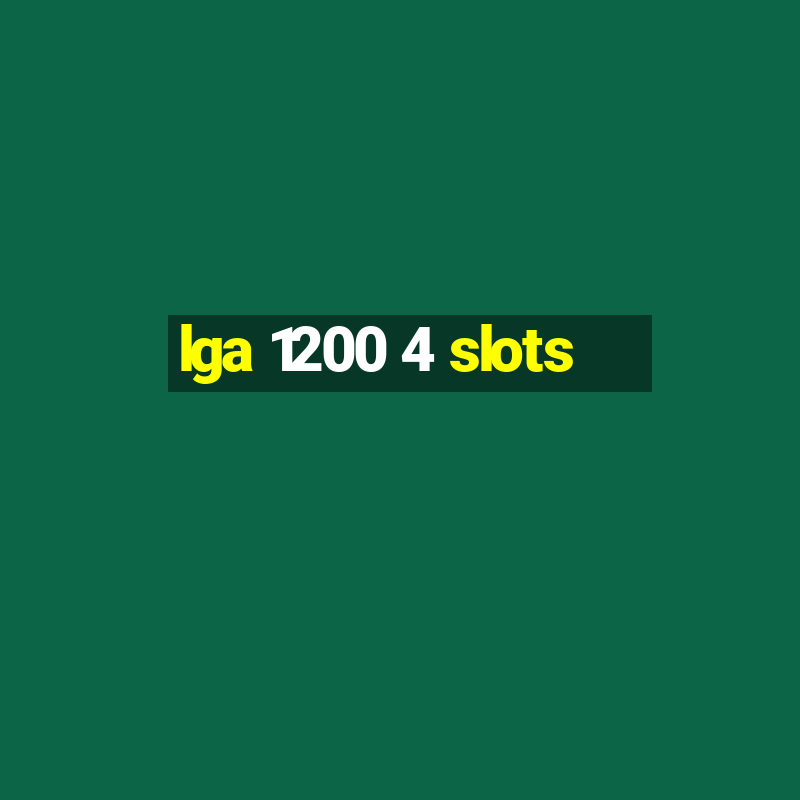 lga 1200 4 slots