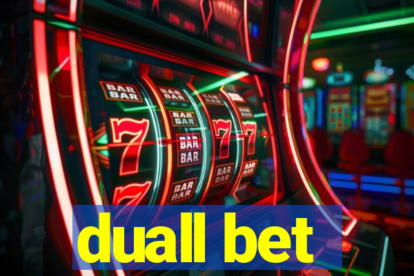 duall bet