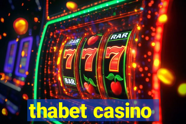 thabet casino