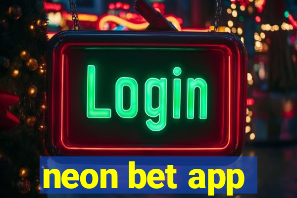 neon bet app