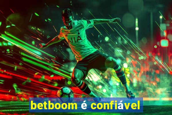 betboom é confiável