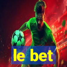 le bet