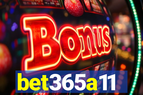 bet365a11