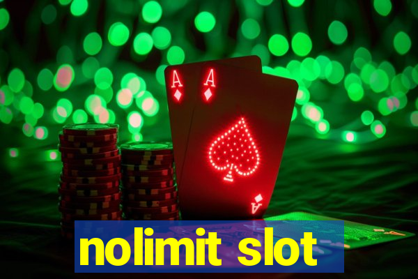 nolimit slot