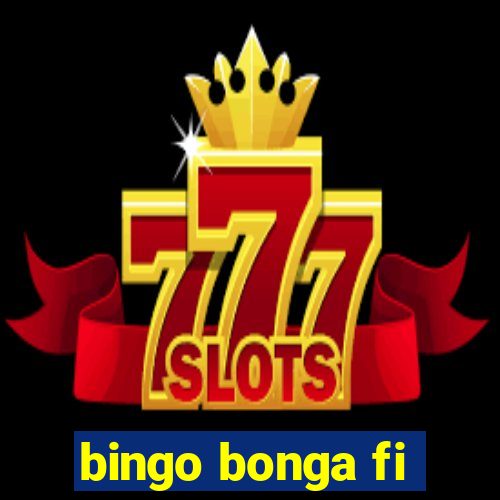 bingo bonga fi