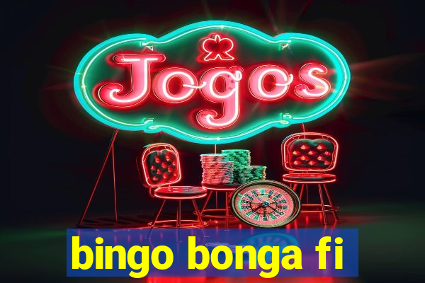 bingo bonga fi