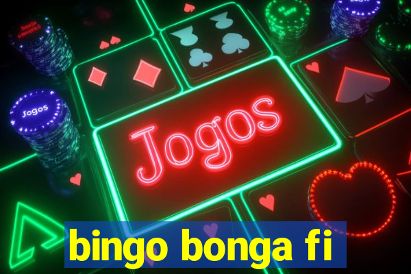 bingo bonga fi