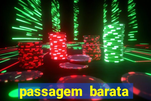 passagem barata para bahia