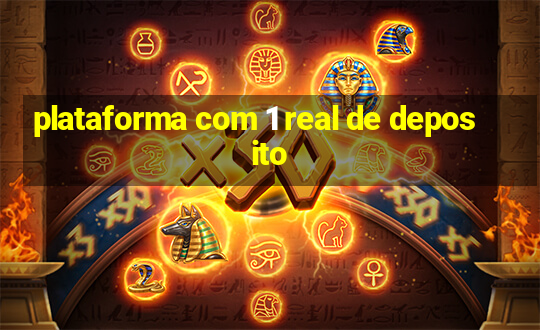 plataforma com 1 real de deposito