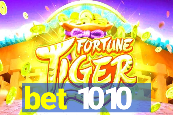 bet 1010