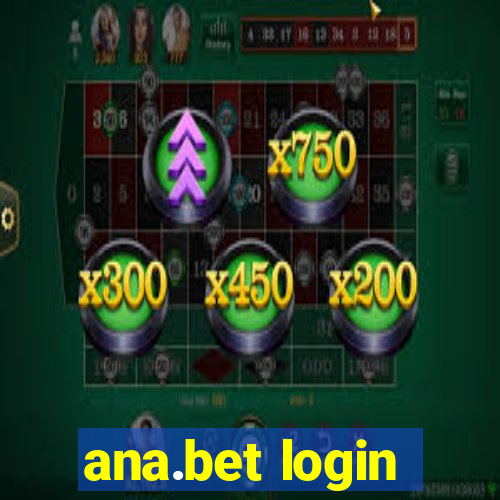 ana.bet login