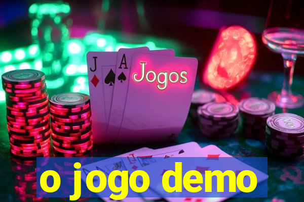 o jogo demo