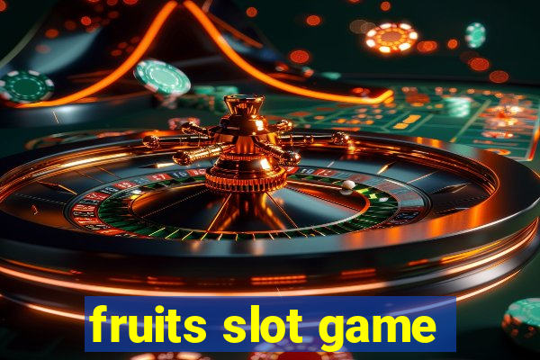 fruits slot game