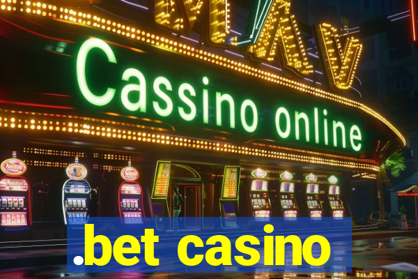 .bet casino