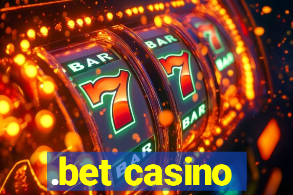 .bet casino