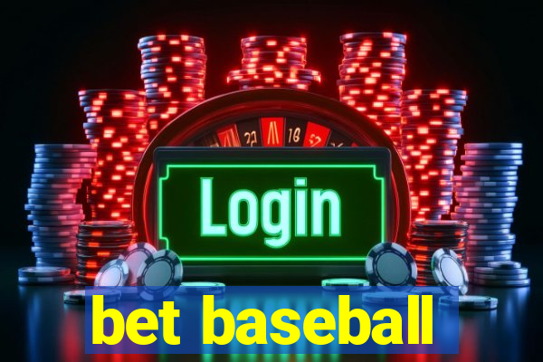 bet baseball