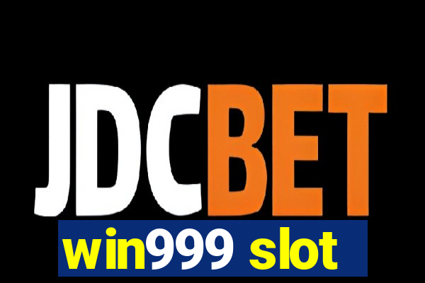 win999 slot