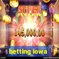 betting iowa