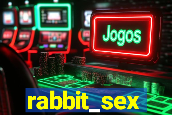 rabbit_sex