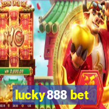 lucky888 bet