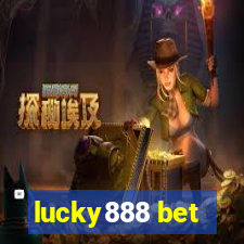 lucky888 bet