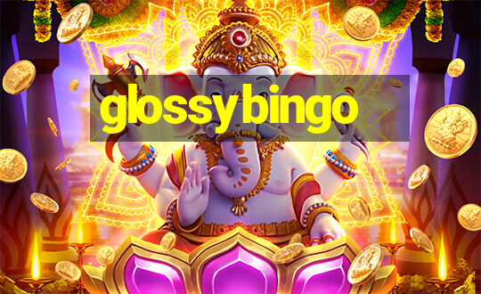 glossybingo