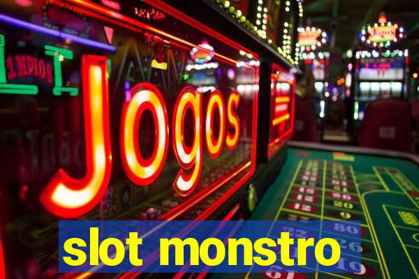 slot monstro