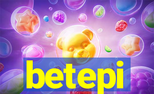 betepi