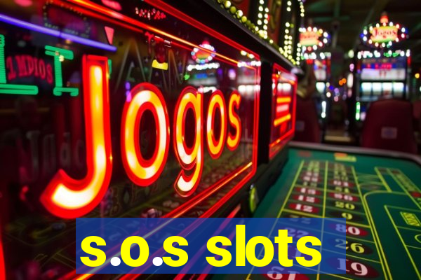 s.o.s slots