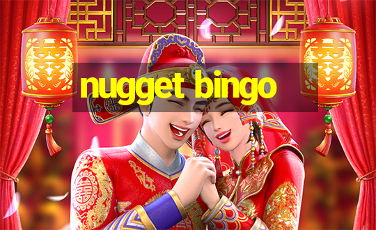 nugget bingo