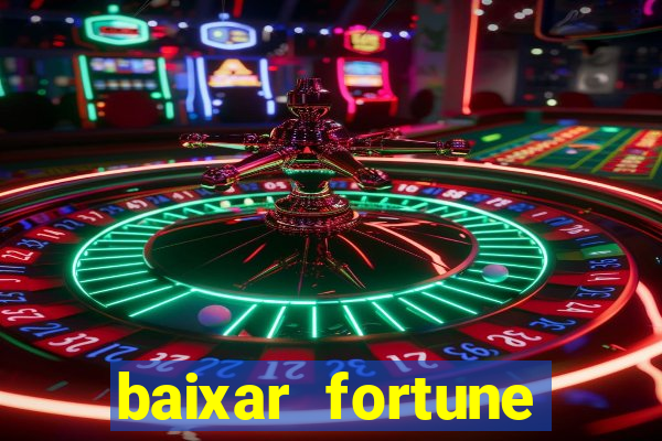 baixar fortune tiger slots