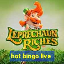 hot bingo live