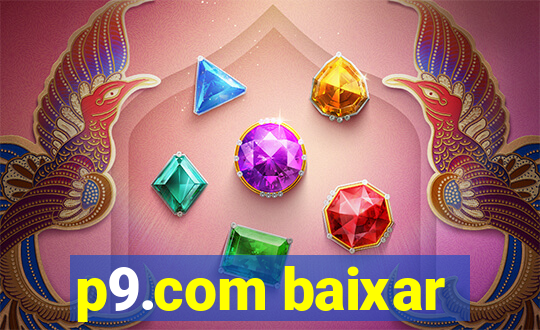 p9.com baixar